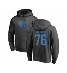 Football Tennessee Titans #76 Rodger Saffold Ash One Color Pullover Hoodie